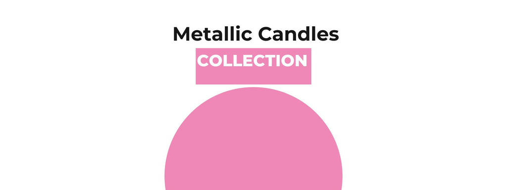 Metallic Candles